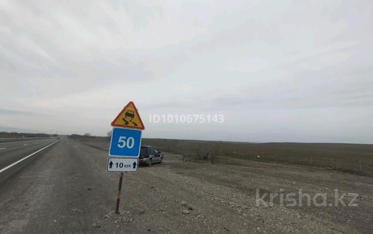 Участок · 10 га, Таргап, Таргап, по трассе Алматы Бишкек — БЕРИКТАС по трассе Алматы Бишкек за 6.4 млн ₸ в Алматинской обл. — фото 2