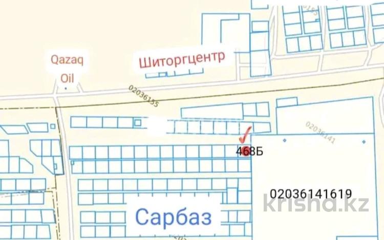 Участок · 10 соток, Сарбаз 468Б — Сарбаз 468Б за 5.2 млн ₸ в Актобе, жилой массив Кирпичный — фото 4